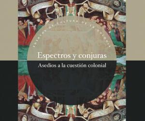 Espectros y Conjuras by Carlos Jáuregui