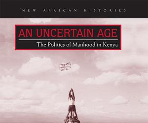 An Uncertain Age by Faculty Fellow Paul Ocobock