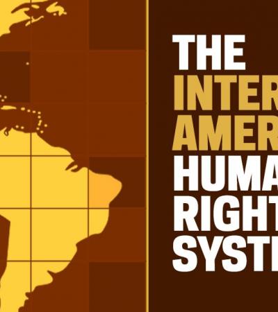 The Inter-American Human Rights System